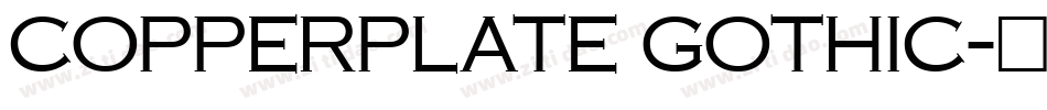 Copperplate Gothic字体转换